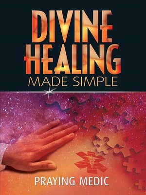 cover image of Divine Healing Made Simple